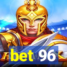 bet 96